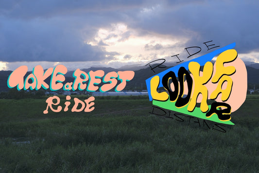 【EVENT】TAKE a REST & LOOK FAR RIDE 26.2月回